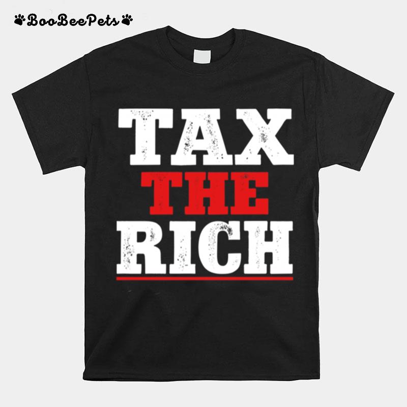 Tax The Rich Red White T-Shirt