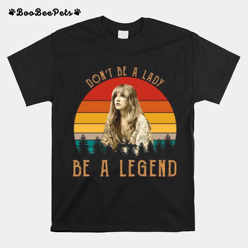 Taylor Swift Dont Be A Lady Be A Legend Vintage Retro T-Shirt