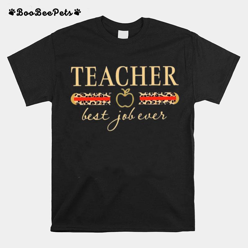 Teacher Apple Best Job Ever Leopard T-Shirt