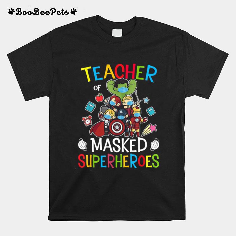 Teacher Of Masked Superheroes T-Shirt