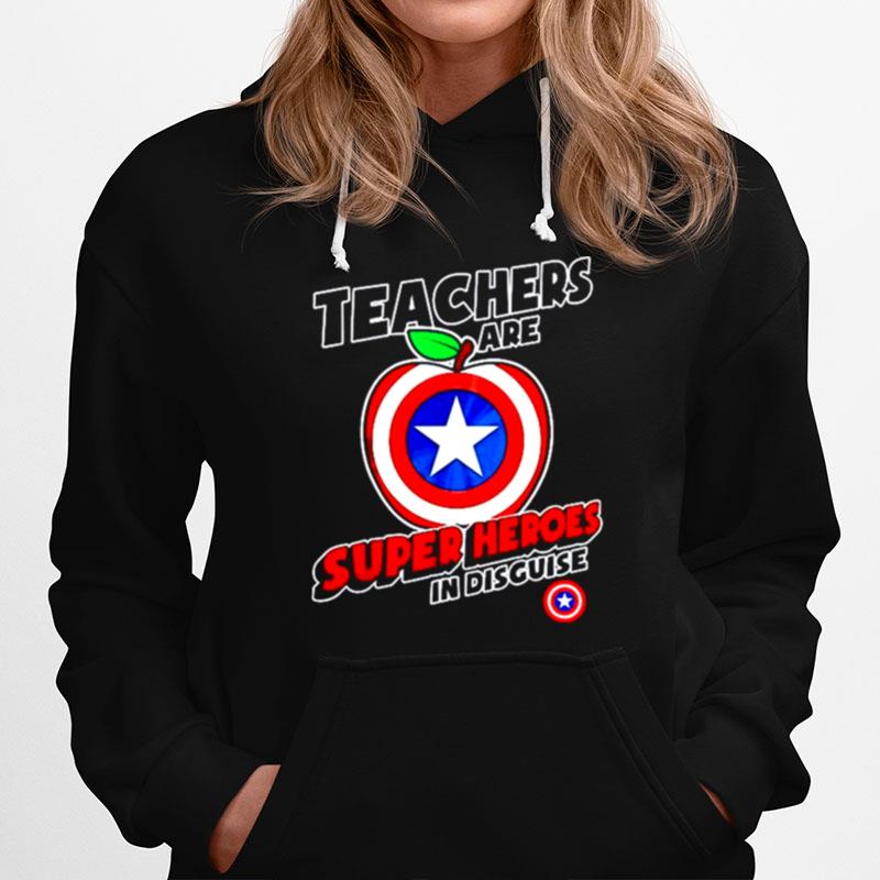 Teachers Are Super Heroes In Discuise Hoodie