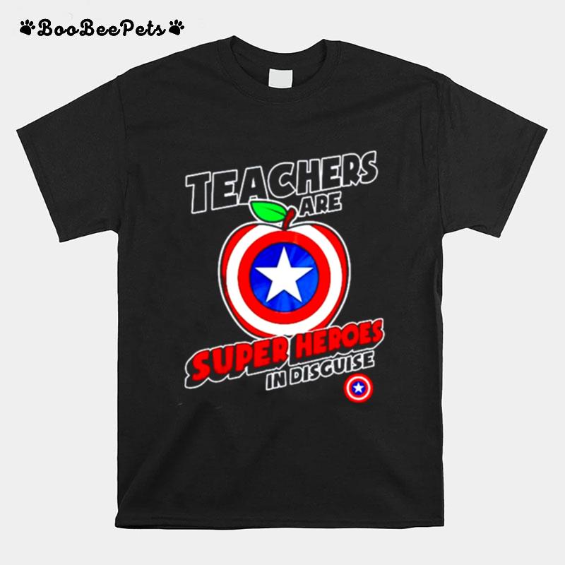 Teachers Are Super Heroes In Discuise T-Shirt