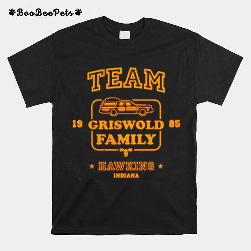 Team Griswold Family Hawkins Indiana T-Shirt