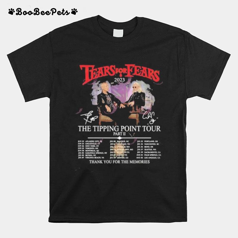 Tears For Fears 2023 The Tipping Point Tour Part Ii Thank You For The Memories T-Shirt