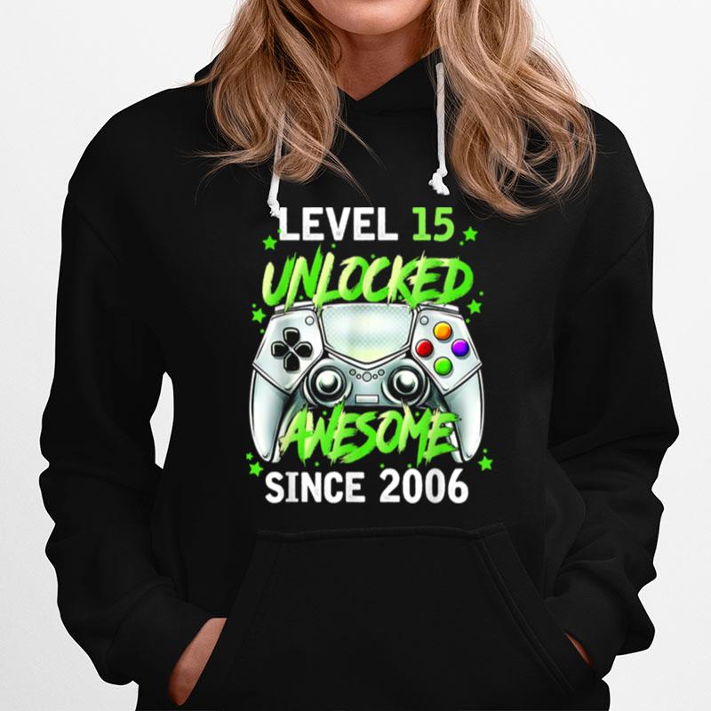Teenager Level 15 Unlocked Video Game 15Th 2006 Birthday Hoodie