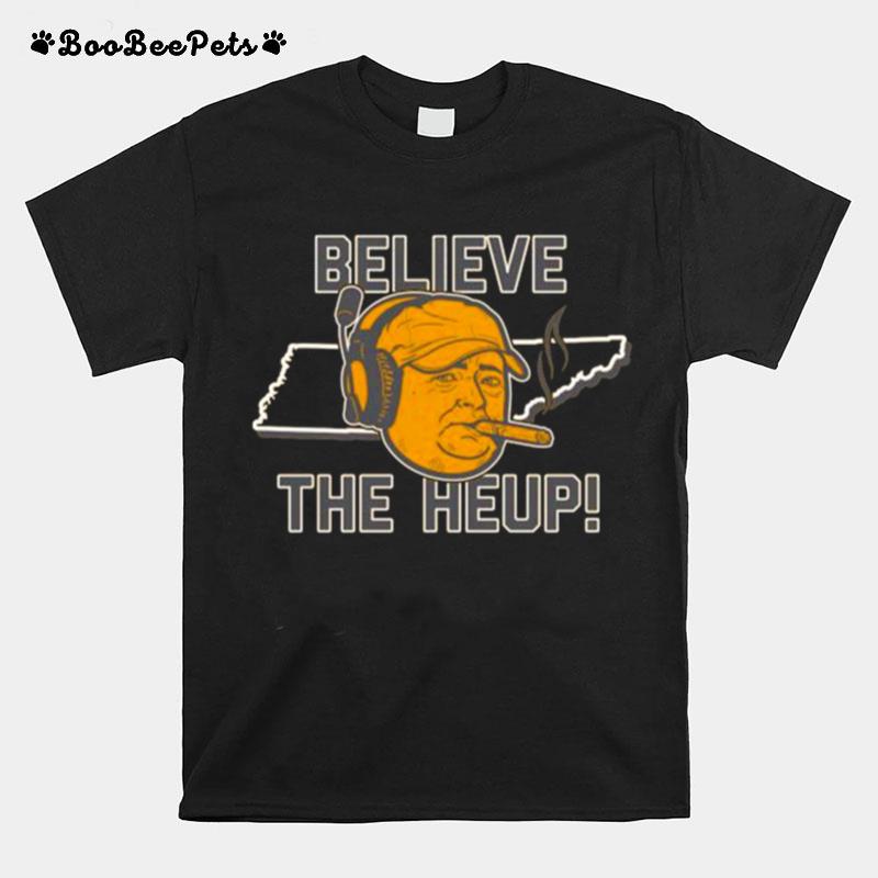 Tennessee Believe The Heup T-Shirt