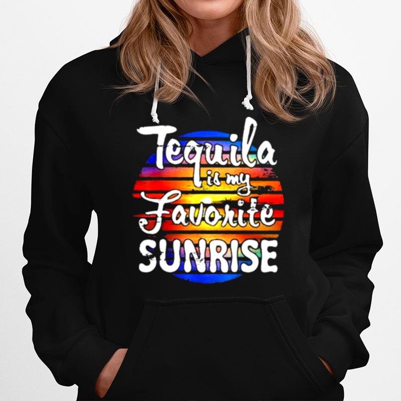 Tequila Is My Favorite Sunrise Vintage Hoodie