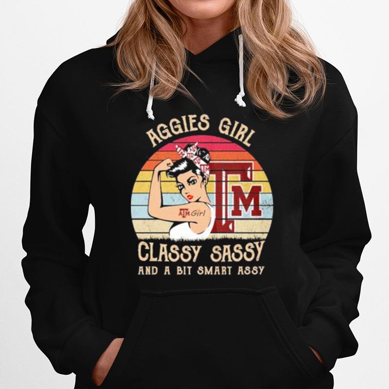 Texas Am Aggies Girl Classy Sassy And A Bit Smart Assy Vintage Hoodie