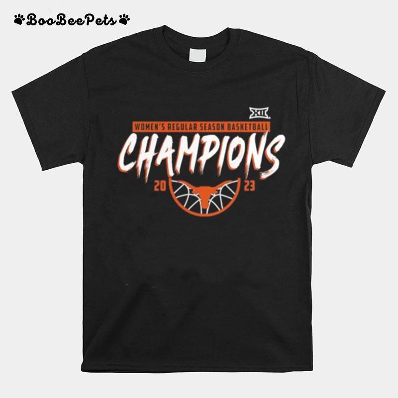 Texas Longhorns 2023 Big 12 Womens Basketball Regular Season Champions T-Shirt