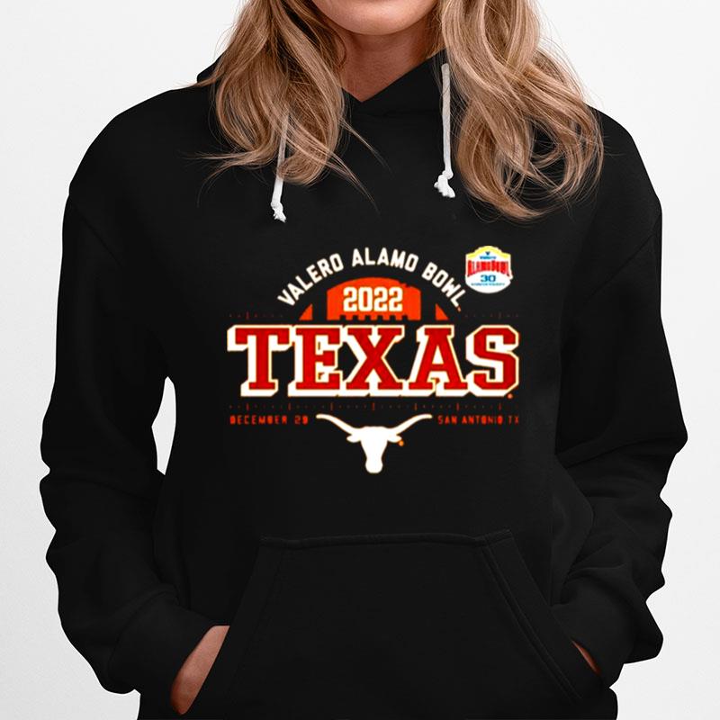 Texas Longhorns Valero Alamo Bowl 2022 Dec 29 San Antonio Hoodie