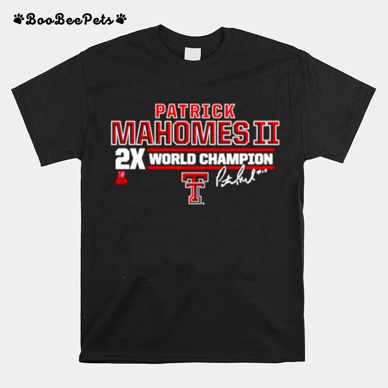 Texas Tech Patrick Mahomes Ii 2X World Champion T-Shirt