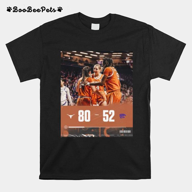 Texas Win 80 52 K State 2023 Big 12 Womens Basketball Champions Final Score T-Shirt