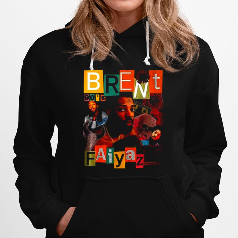 Text Design Brent Faiyaz Hoodie