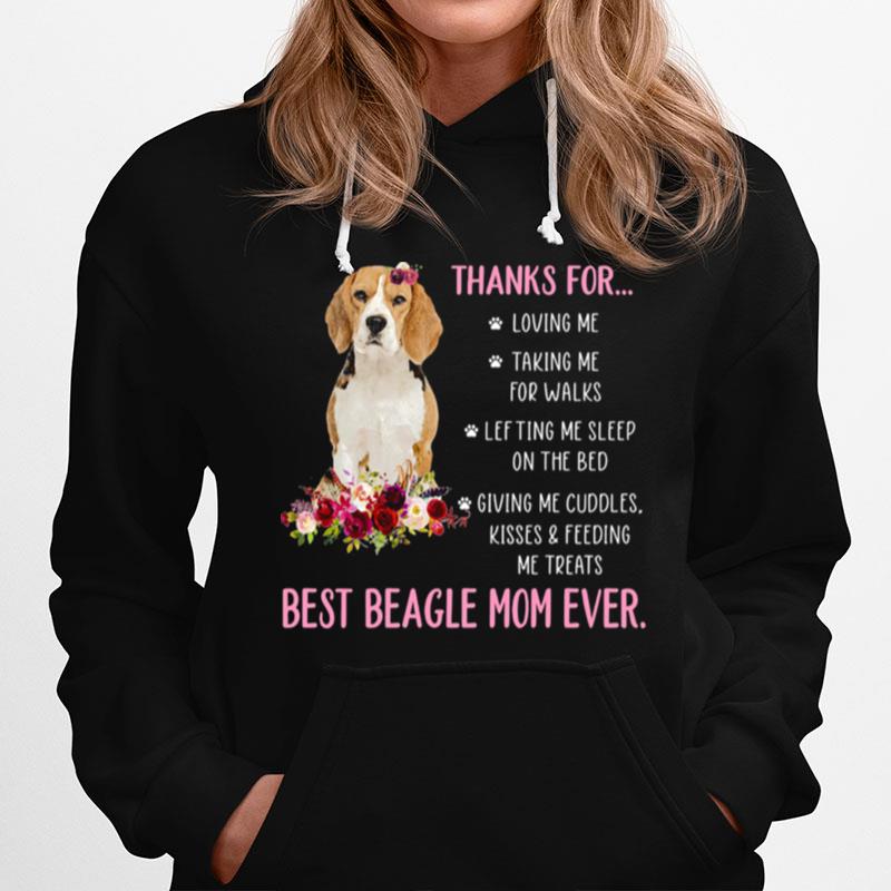 Thank For Loving Me Best Beagle Mom Ever Hoodie