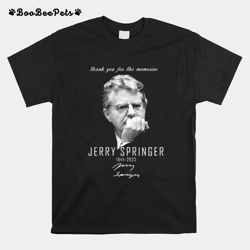 Thank You For Memories Signature Jerry Springer T-Shirt