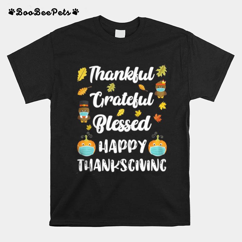 Thankful Grateful Blessed Happy Thanksgiving Turkey Day T-Shirt
