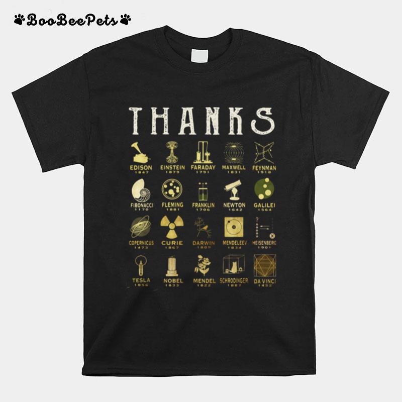 Thanks Edison Einstein Faraday Maxwell Feynman T-Shirt