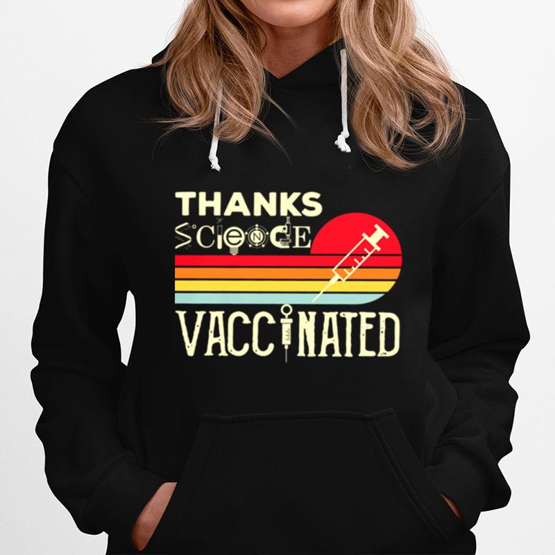 Thanks Science Vaccinated Vintage Retro Classic Hoodie