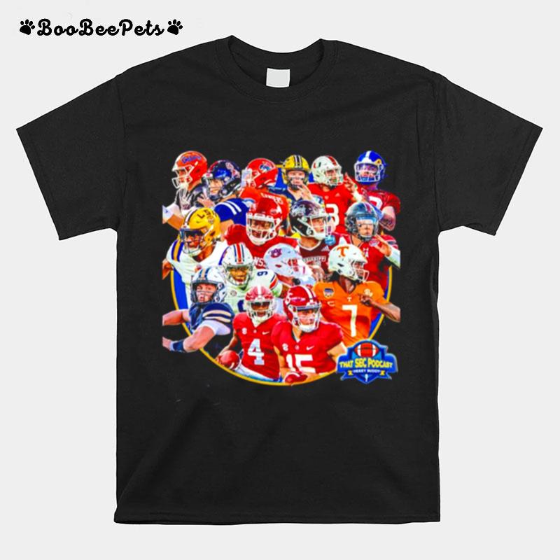 That Sec Podcast First Team All Sec At The End Of The Upcoming T-Shirt