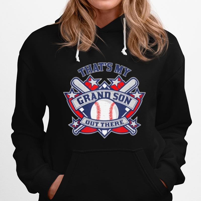 Thats My Grandson Out There Baseball Hoodie