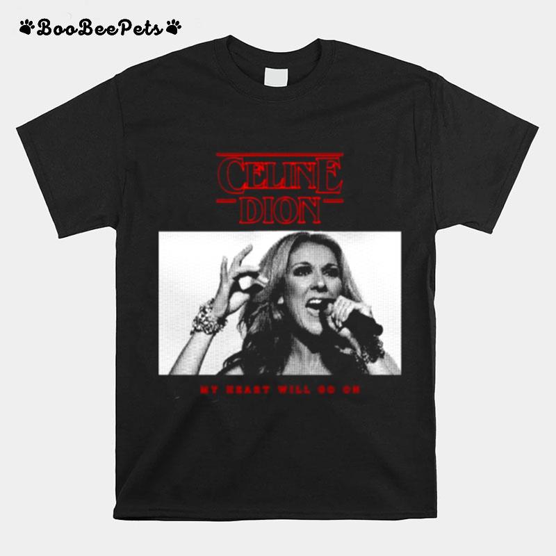 Thats The Way It Is Celine Dion T-Shirt