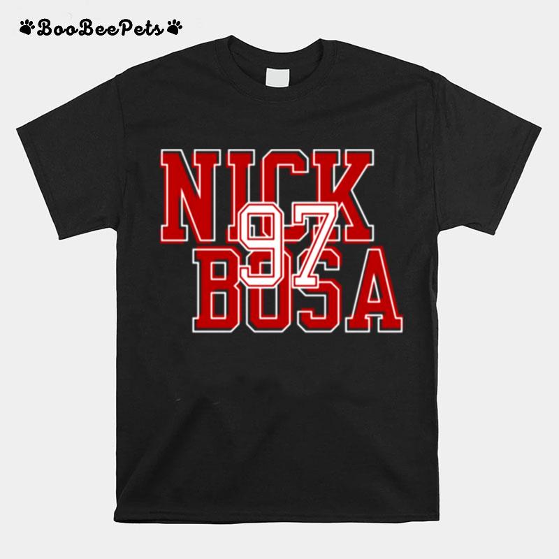 The 49Ers Team Nick Bosa 97 T-Shirt