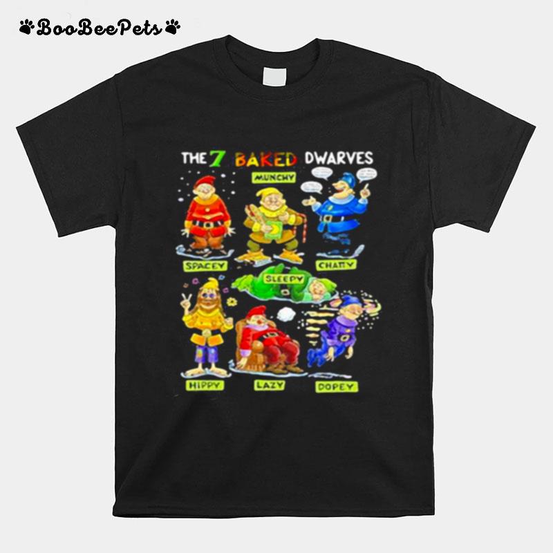 The 7 Baked Dwarves T-Shirt