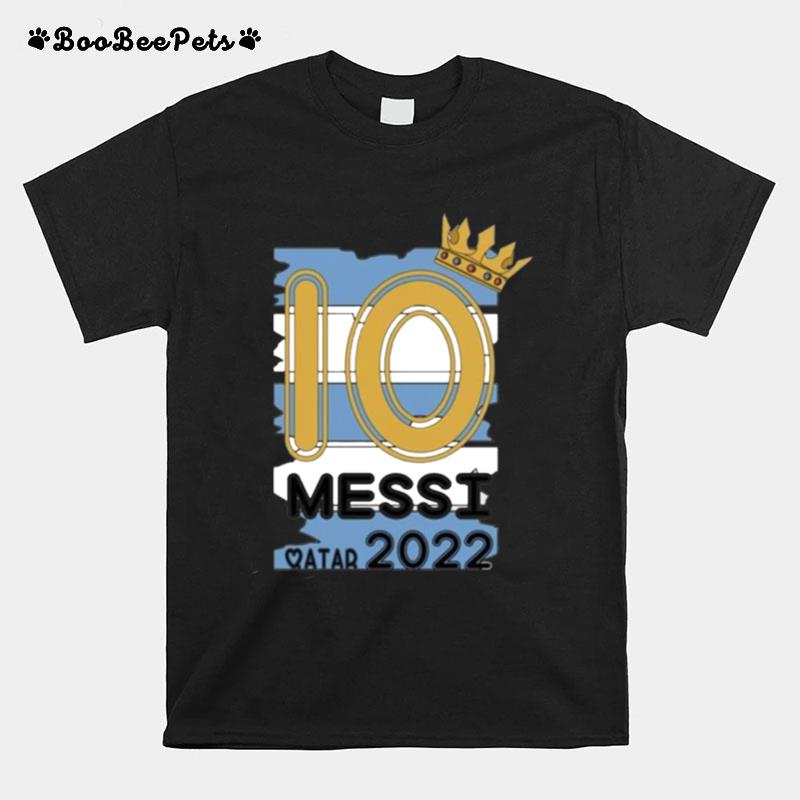 The Argentine Team Is The Undisputed Best In The World For The Year 2022 T-Shirt