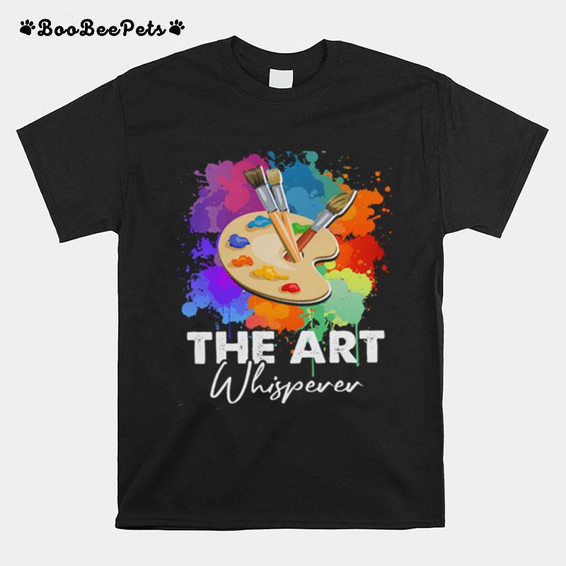 The Art Whisperer T-Shirt