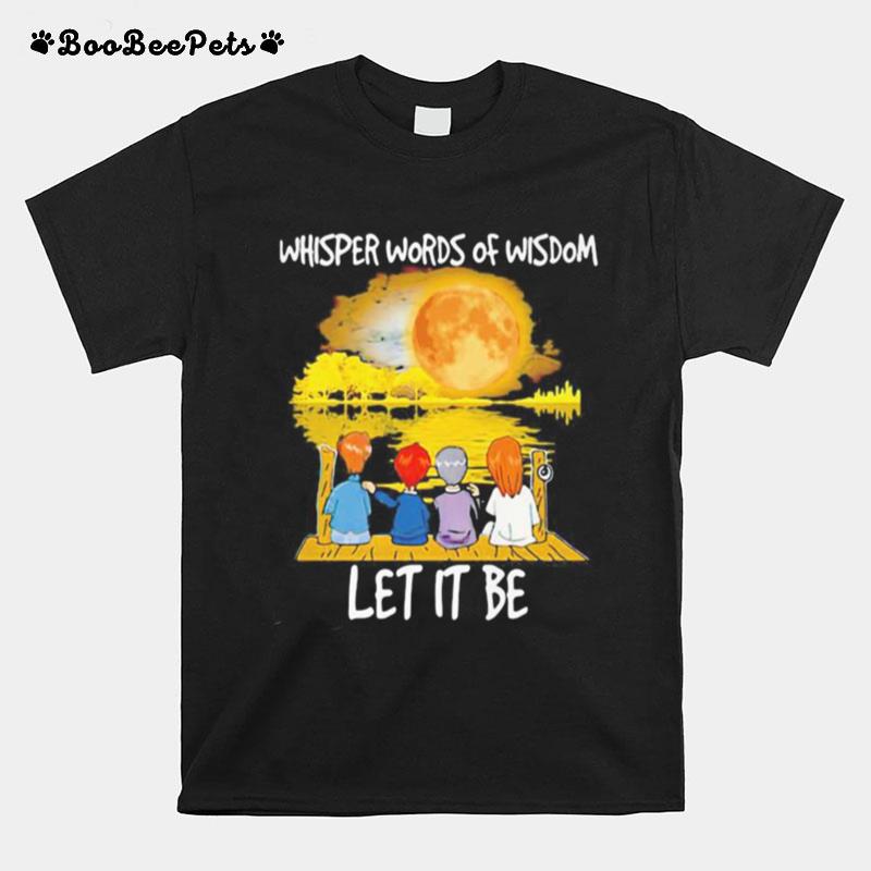 The Beatles Whispered Words Of Wisdom Let It Be T-Shirt