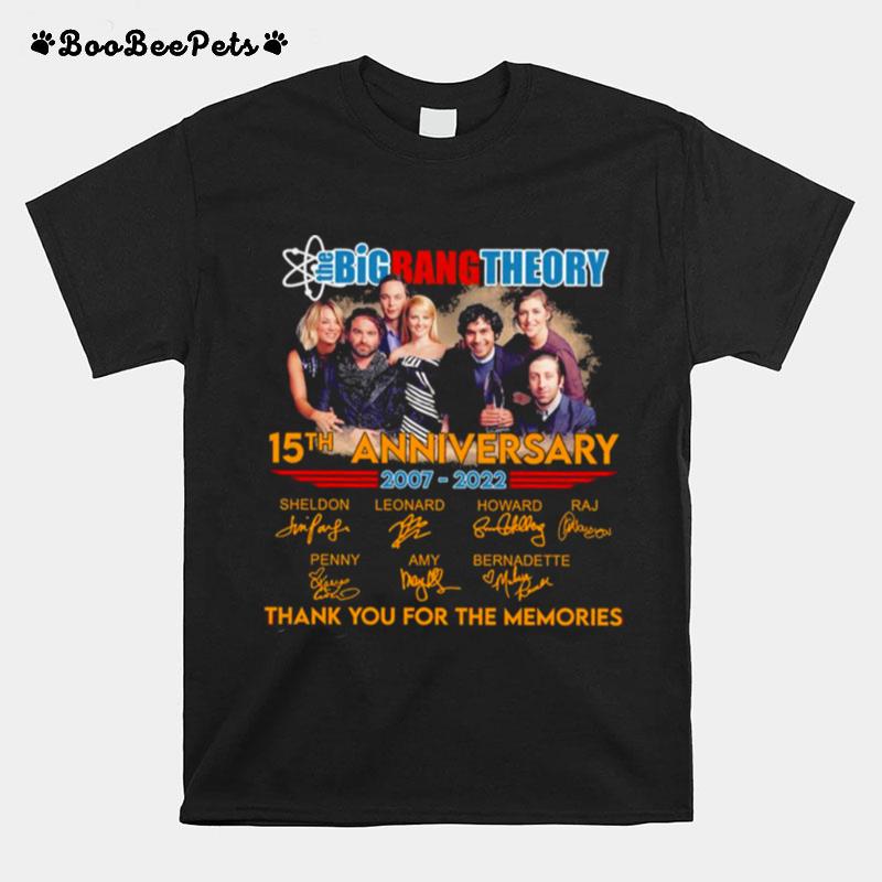 The Big Bang Theory Series 15Th Anniversary 2007 2022 Thank You Fans Memories T-Shirt