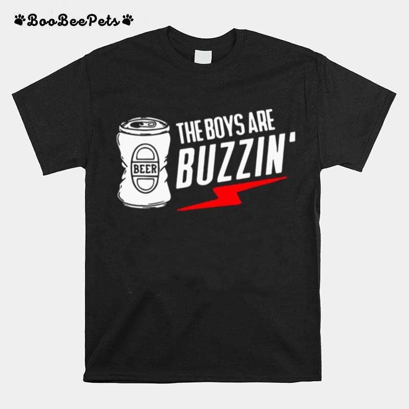 The Boys Are Buzzin Hanging With The Boys T-Shirt