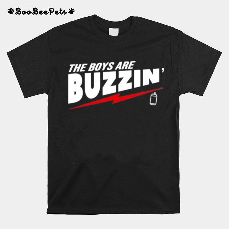 The Boys Are Buzzin T-Shirt