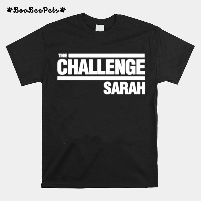 The Challenge Sarah T-Shirt