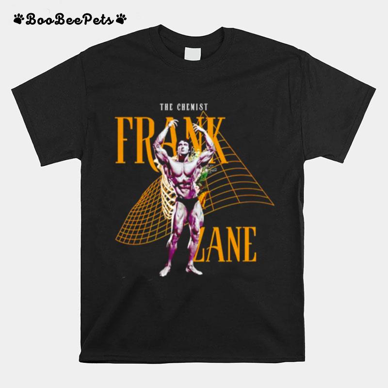 The Chemist Frank Zane T-Shirt