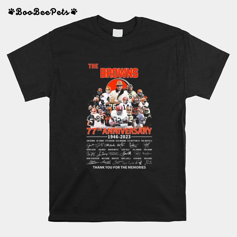 The Cleveland Browns 77Th Anniversary 1946 2023 Thank You For The Memories Signatures T-Shirt