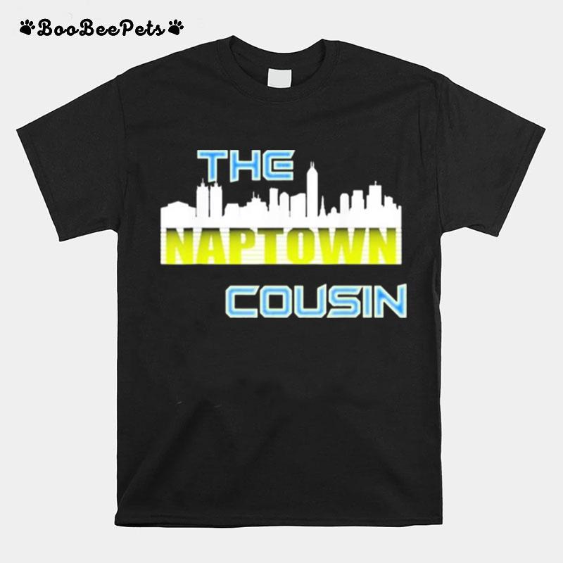 The Cousin From Party Family Reunion You Live Out Of State T-Shirt