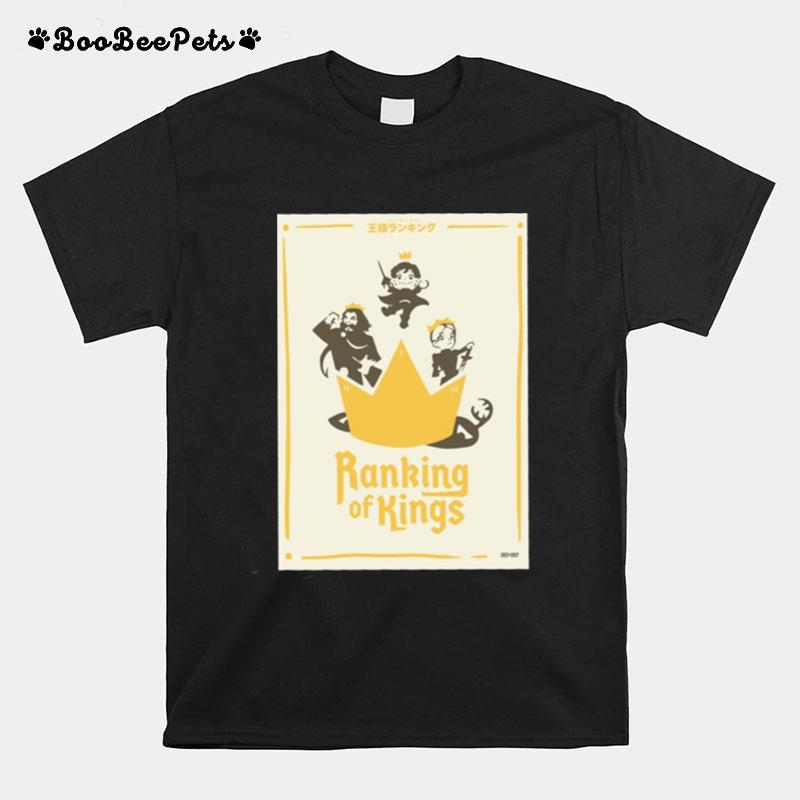 The Crown Ranking Of Kings Ousama Ranking T-Shirt