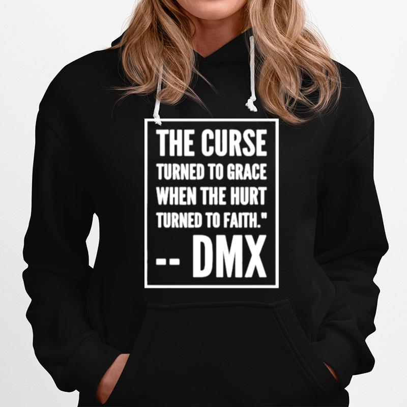 The Curse Turned To Grace When The Hurt Turned To Faith Hoodie