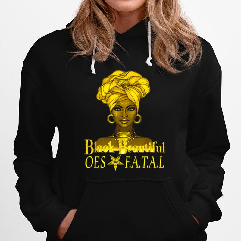 The Eastern Star Black Beautiful Oes Fatal Diva Hoodie