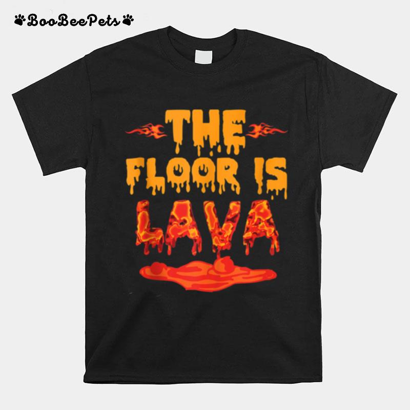 The Floor Is Lava Girls T-Shirt