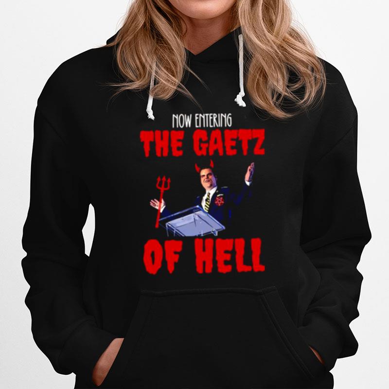 The Gaetz Of Hell Is The Worst Matt Gaetz Hoodie