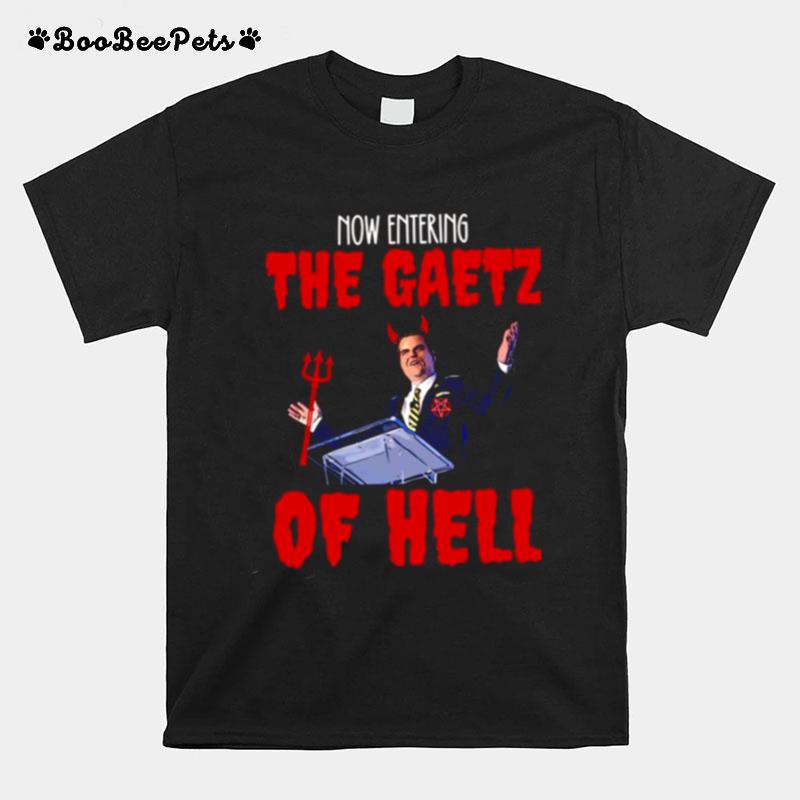 The Gaetz Of Hell Is The Worst Matt Gaetz T-Shirt