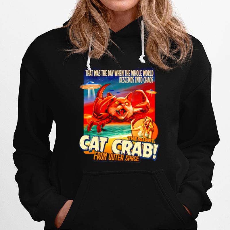 The Giant Cat Crab From Outer Space Hoodie