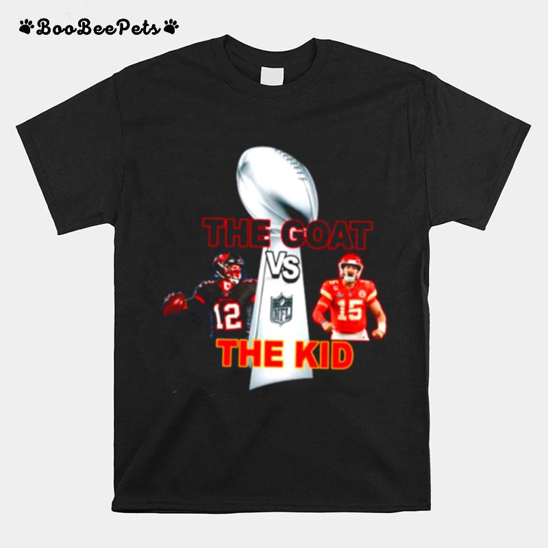 The Goat The Kid Brady Vs Mahomes With Nfl Champions T-Shirt