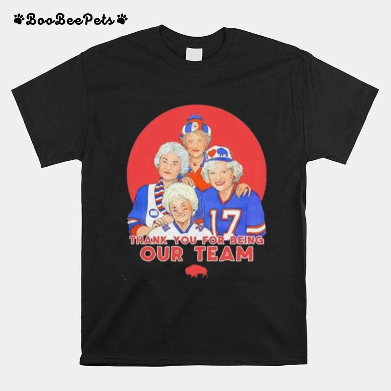 The Golden Girls Bills Thank You For Being Our Team T-Shirt