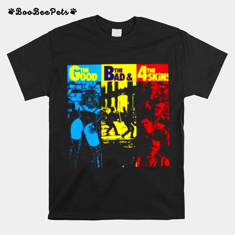 The Good The Bad The 4 Skins T-Shirt