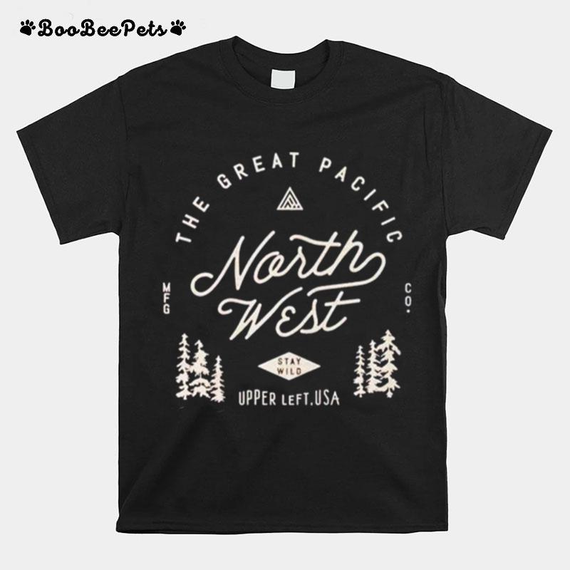 The Great Pacific Northwest T-Shirt