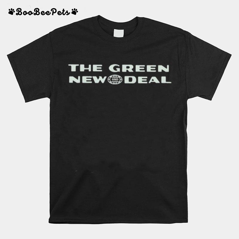 The Green New Gnd Deal Aoc T-Shirt