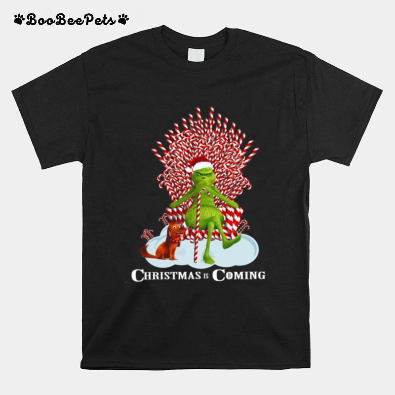 The Grinch And Dog Christmas Is Coming T-Shirt